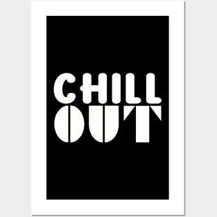 chill out Posters and Art